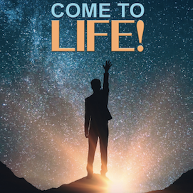 Come to Life! Come to Life! Item