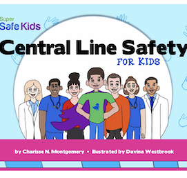 Central Line Safety for Kids Central Line Safety for Kids Item